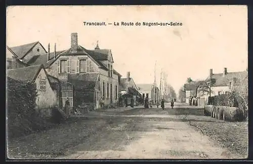 AK Trancault, La Route de Nogent-sur-Seine