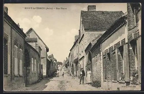 AK Rigny-le-Ferron, Rue Neuve avec habitants et maisons historiques