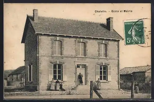 AK Chalette, École et Mairie