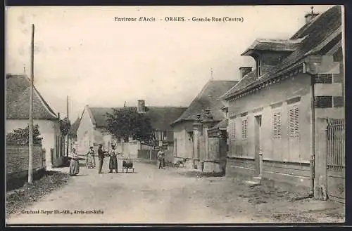 AK Ormes, Grande-Rue, Centre