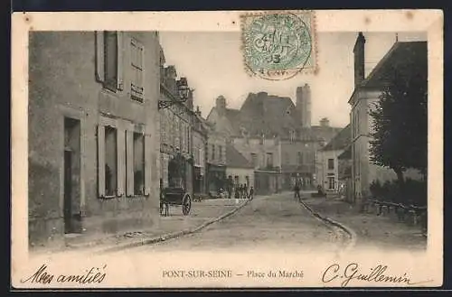 AK Pont-sur-Seine, Place du Marché