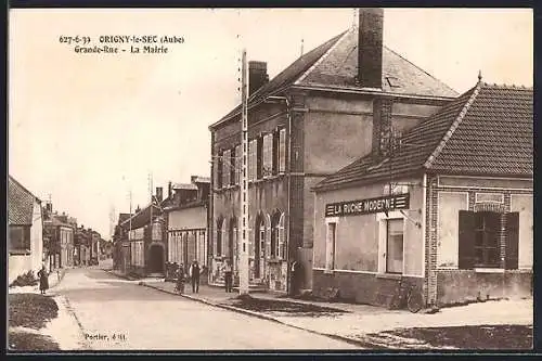 AK Origny-le-Sec, Grande-Rue, La Mairie et magasin La Ruche Moderne