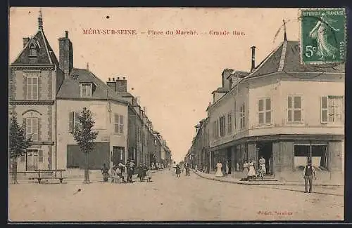 AK Méry-sur-Seine, Place du Marché et Grande Rue animée
