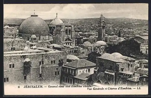 AK Jérusalem, General view and Ezechias cistern