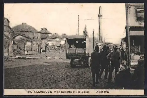 AK Salonique, Rue Egnatia et les Bains 1917