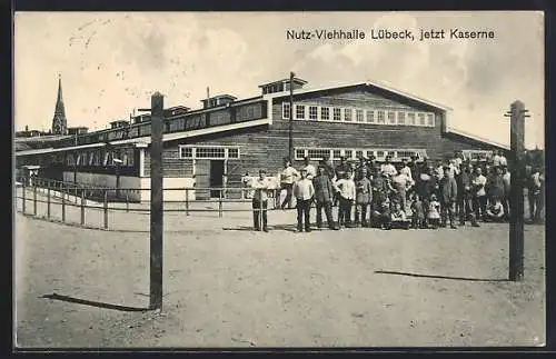AK Lübeck, Nutz-Viehhalle, jetzt Kaserne