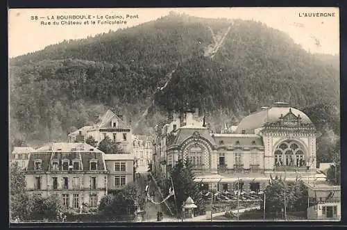 AK La Bourboule /Auvergne, Le Casino, Pont, Rue du Chateau et le Funiculaire, Bergbahn