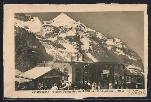 AK Eigergletscher, Station der Jungfraubahn mit Silberhorn