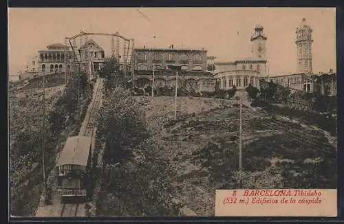 AK Barcelona-Tibidabo, Edificios de la cuspide, Bergbahn