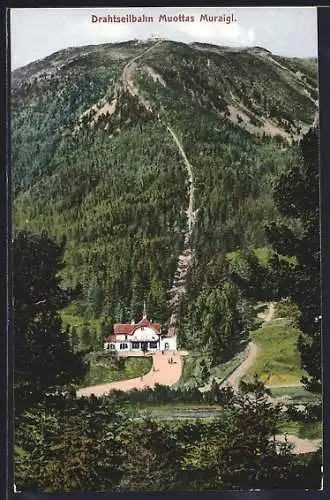 AK Muottas Muraigl, Drahtseilbahn und Hotel mit Strasse