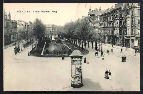 AK Köln a. Rh., Litfasssäule am Kaiser-Wilhelm-Ring