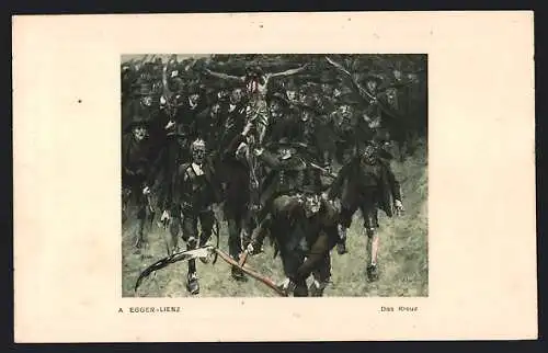 Künstler-AK Albin Egger-Lienz Das Kreuz  Aufmarsch mit Kreuz