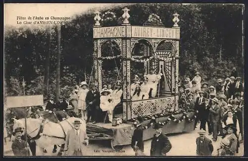 AK Avirey-Lingey, Le Char aux Fêtes de l`Aube en Champagne