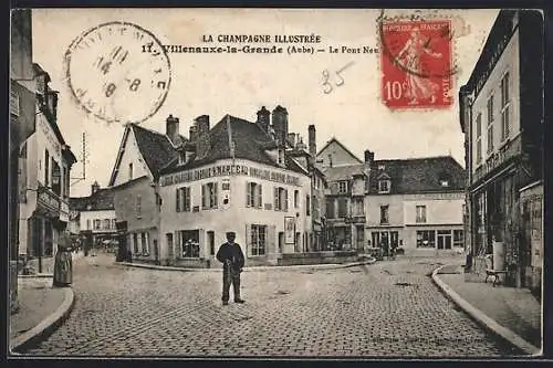 AK Villenauxe-la-Grande, Le Pont Neuf avec homme sur la place pavée
