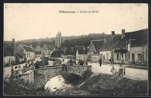 AK Villenauxe, Entrée de Dival et pont sur la rivière