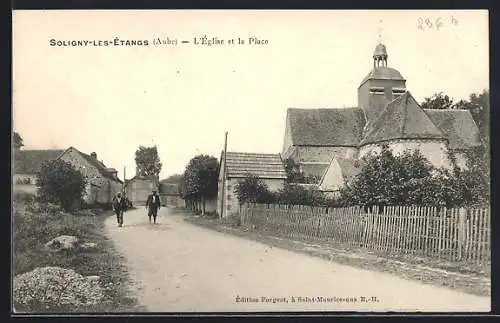 AK Soligny-lès-Étangs, L`Église et la Place