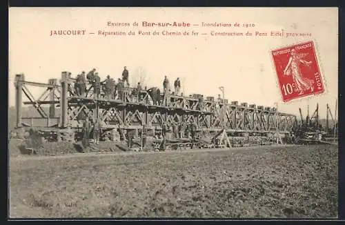AK Jaucourt, Réparation du Pont du Chemin de fer après les inondations de 1910