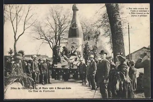 AK Bar-sur-Aube, Fêtes du Champagne, un char de fontaine lors du défilé du 28 mars 1921