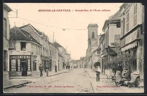 AK Brienne-le-Château, Grande-Rue de l`École militaire
