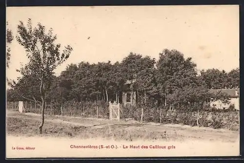 AK Chennevières, Le Haut des Cailloux gris