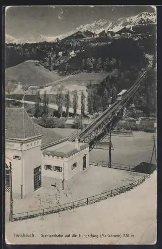 AK Innsbruck, Drahtseilbahn auf die Hungerburg Mariabrunn