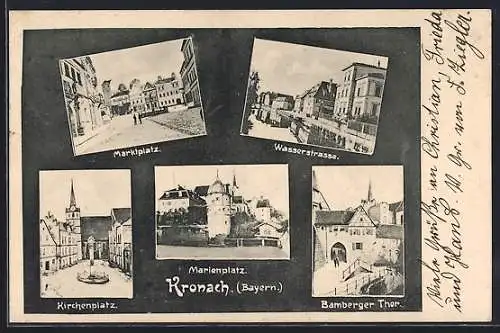AK Kronach /Bayern, Wasserstrasse, Marktplatz, Marienplatz, Bamberger Tor, Kirchenplatz