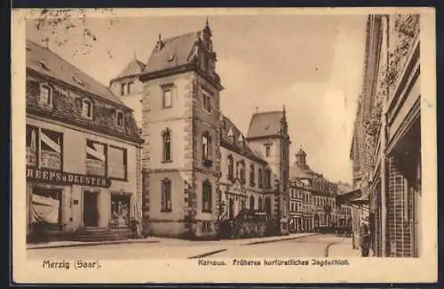 AK Merzig /Saar, Geschäft und Rathaus, Früheres kurfürstliches Jagdschloss