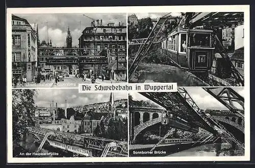 AK Wuppertal, Schwebebahn an der Hasplerbrücke, Sonnernerbrücke und Bahnhof Döppersberg