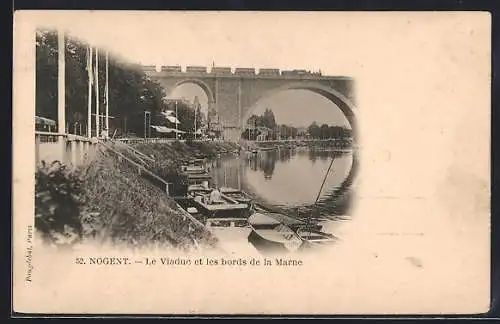 AK Nogent, Le Viaduc et les bords de la Marne