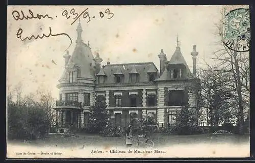 AK Ablon, Château de Monsieur Marc