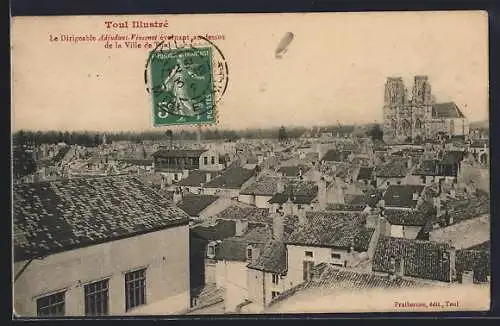 AK Toul, La Dirigeable Adjudant-Vincenot évoluant au dessus de la Ville de Toul