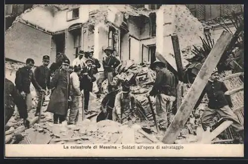 AK Messina, La catastrofe, Soldati all`opera di salvataggio, Erdbeben