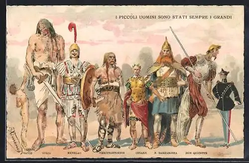 AK I Piccoli Uomini Sono Stati sempre i Grandi, die Kleinen besiegen stets die Grossen