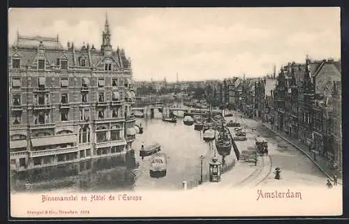 AK Amsterdam, Binnenamstel en Hotel de l`Europe