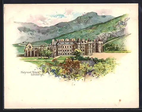 Künstler-AK Edingburgh, Holyrood Palace