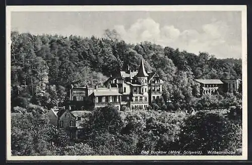 AK Bad Buckow /Märk. Schweiz, Blick auf Wilhelmshöhe