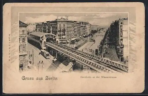 AK Berlin-Kreuzberg, Hochbahn an der Wienerstrasse