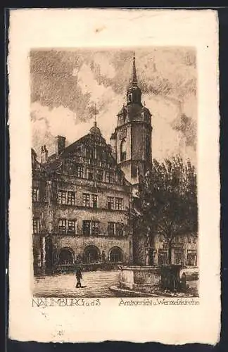 Künstler-AK Naumburg a. d. S., Amtsgericht und Wenzelskirche