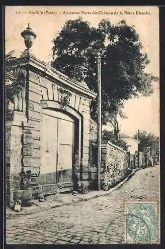 AK Gentilly, Ancienne Porte du Château de la Reine Blanche