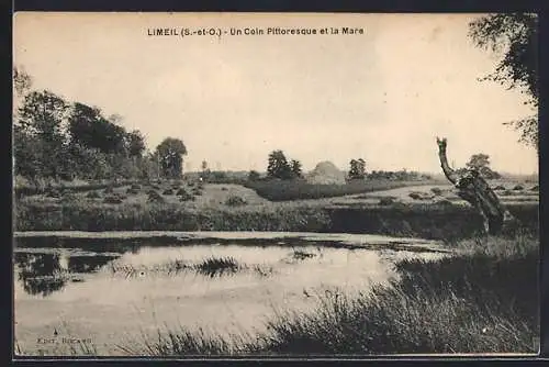 AK Limeil, Un Coin Pittoresque et la Mare