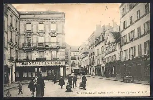 AK Fontenay-sous-Bois, Place d`Armes mit Grand Café Restaurant und belebter Strassenszene