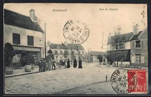 AK Bonneuil, Rue de l`Église avec habitants et scène de rue animée