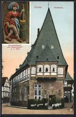 AK Goslar, Brusttuch, Hausansicht, Holzschnitzerei Die Butterhanne v. J. 1526
