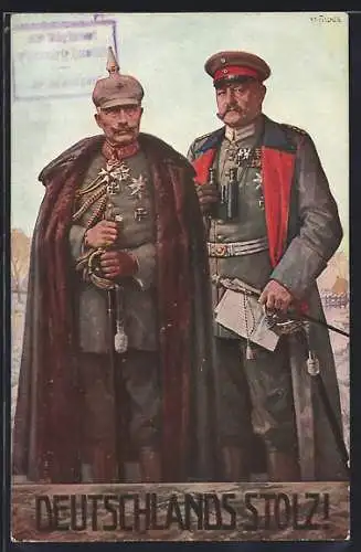 AK Paul von Hindenburg in Uniform mit Kaiser Wilhelm, Deutschlands Stolz