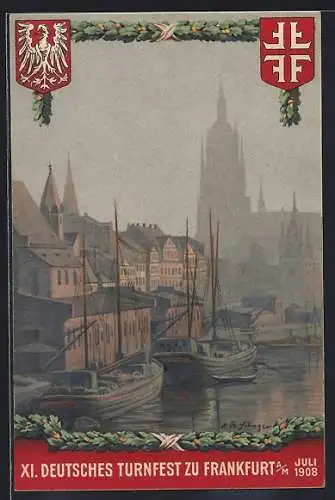 Künstler-AK Frankfurt a/M, XI. Deutsches Turnfest 1908, Hafenansicht
