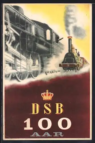 AK Eisenbahn, DSB 100 Aar, Dampflok braust heran