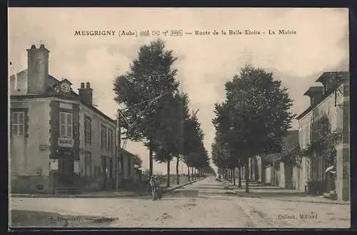 AK Mesgrigny, Route de la Belle-Étoile, La Mairie