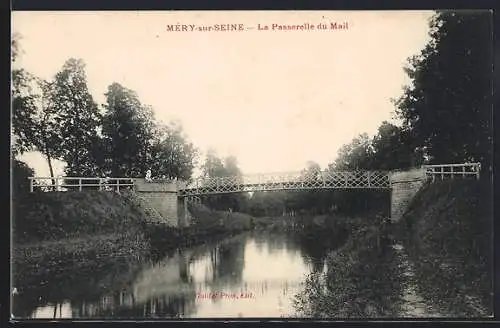 AK Méry-sur-Seine, La Passerelle du Mail