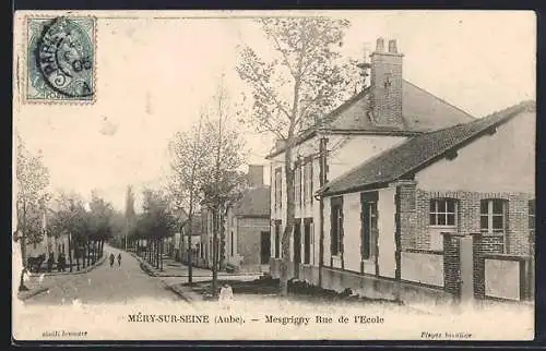 AK Méry-sur-Seine, Mesgrigny Rue de l`École