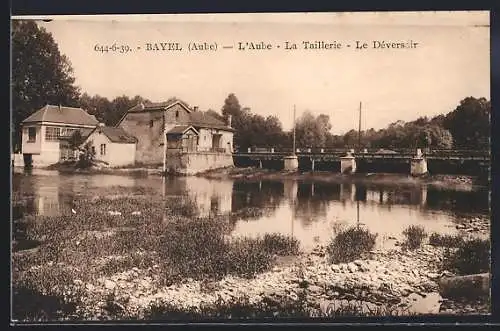 AK Bayel, L`Aube, La Taillerie, Le Déversoir